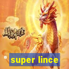 super lince